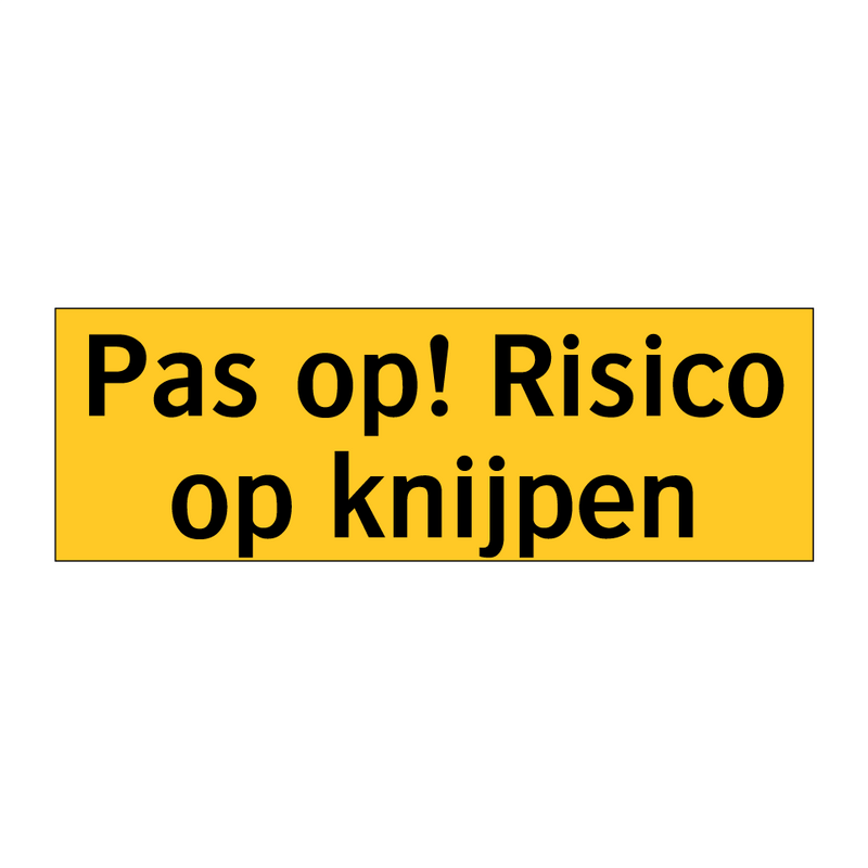 Pas op! Risico op knijpen