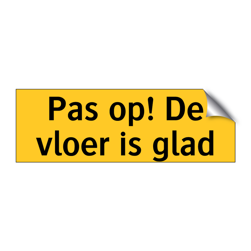 Pas op! De vloer is glad
