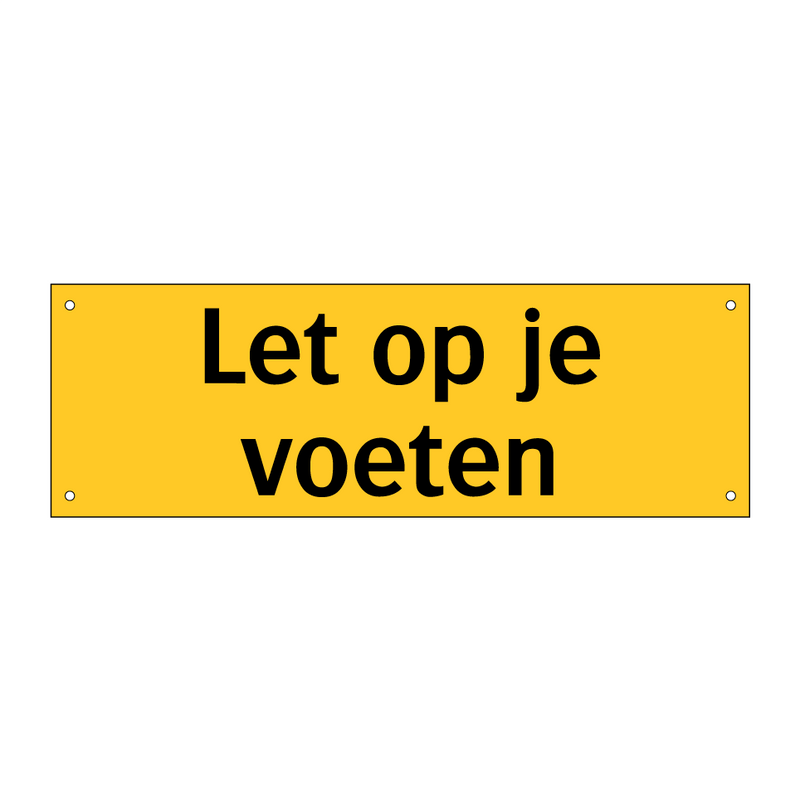 Let op je voeten