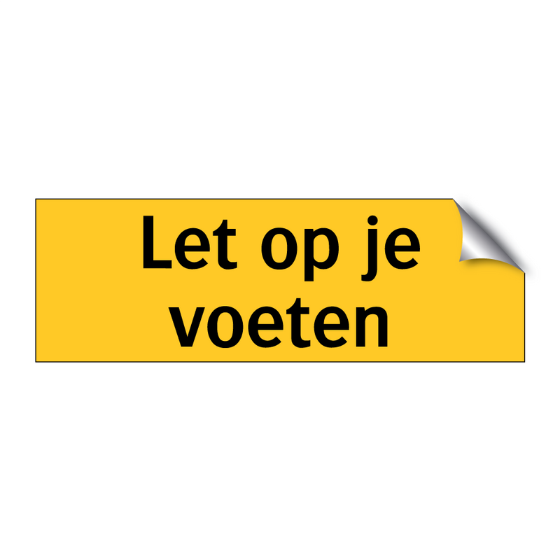 Let op je voeten