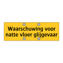 Waarschuwing voor natte vloer glijgevaar