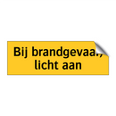 Bij brandgevaar, licht aan