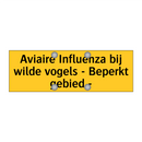 Aviaire Influenza bij wilde vogels - Beperkt gebied -