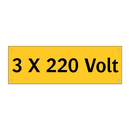 3 X 220 Volt