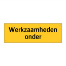 Werkzaamheden onder