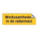 Werkzaamheden in de radarmast
