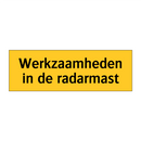 Werkzaamheden in de radarmast