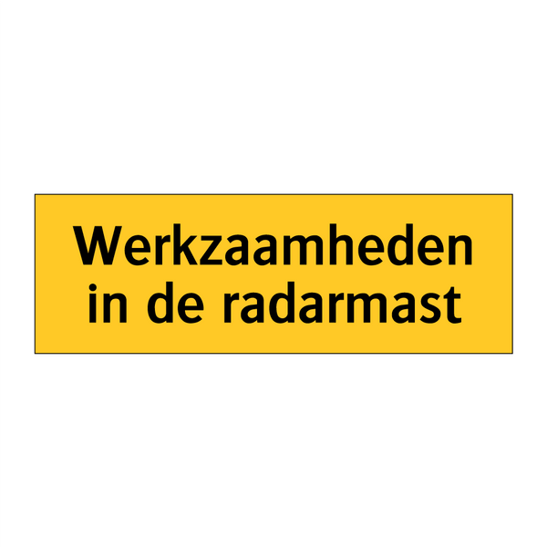 Werkzaamheden in de radarmast