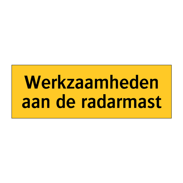 Werkzaamheden aan de radarmast