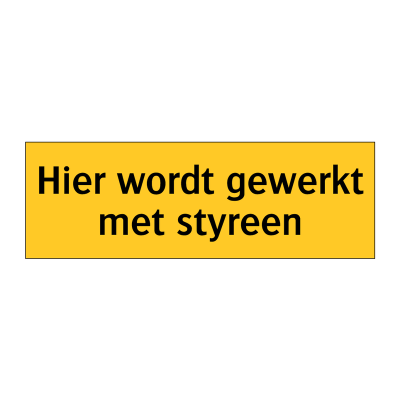 Hier wordt gewerkt met styreen