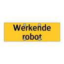 Werkende robot