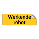 Werkende robot