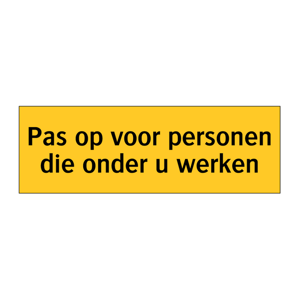 Pas op voor personen die onder u werken