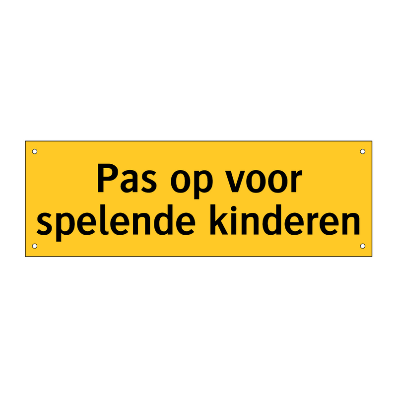 Pas op voor spelende kinderen