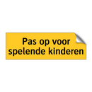 Pas op voor spelende kinderen