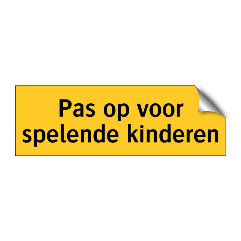 Pas op voor spelende kinderen