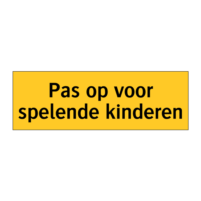 Pas op voor spelende kinderen