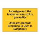 Asbestgevaar! Het inademen van stof is gevaarlijk - Asbestos Hazard! Breathing In Dust Is Dangerous