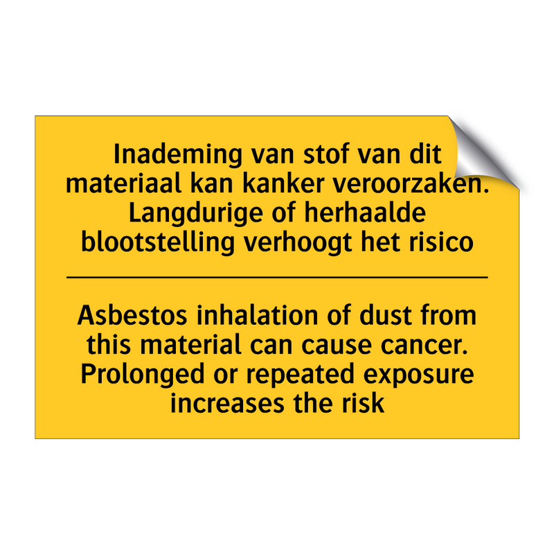 Inademing van stof van dit materiaal /.../ - Asbestos inhalation of dust from /.../