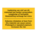 Inademing van stof van dit materiaal /.../ - Asbestos inhalation of dust from /.../