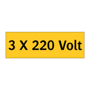 3 X 220 Volt