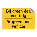Bij groen één voertuig - At green one vehicle