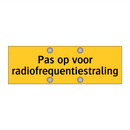 Pas op voor radiofrequentiestraling
