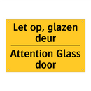 Let op, glazen deur - Attention Glass door