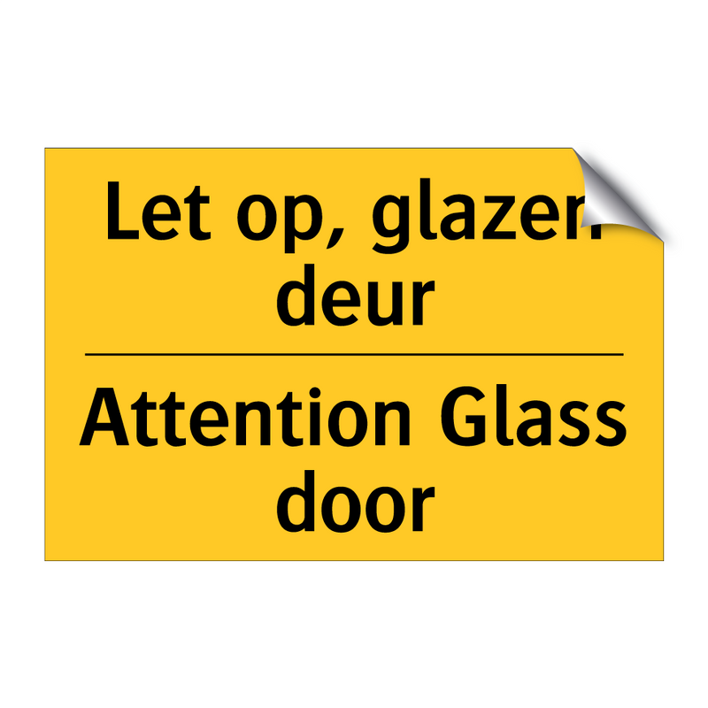 Let op, glazen deur - Attention Glass door