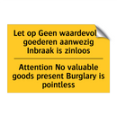 Let op Geen waardevolle goederen /.../ - Attention No valuable goods present /.../