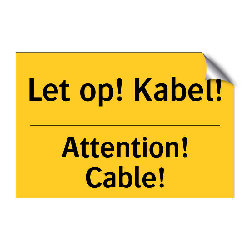 Let op! Kabel! - Attention! Cable!