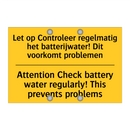 Let op Controleer regelmatig het /.../ - Attention Check battery water /.../