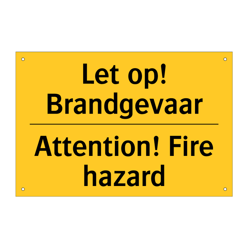 Let op! Brandgevaar - Attention! Fire hazard