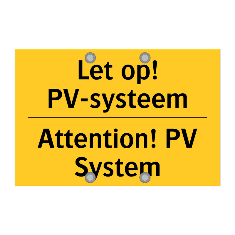 Let op! PV-systeem - Attention! PV System