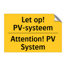 Let op! PV-systeem - Attention! PV System