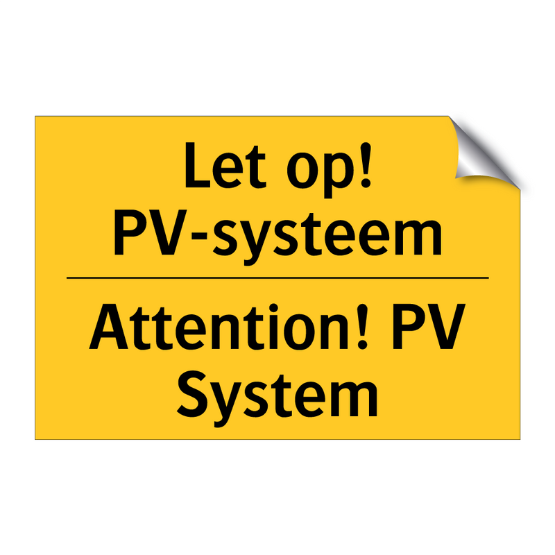 Let op! PV-systeem - Attention! PV System