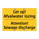Let op! Afvalwater lozing - Attention! Sewage discharge