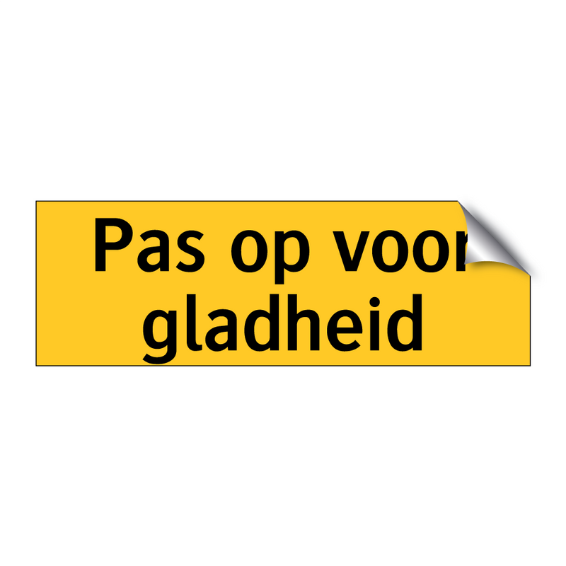 Pas op voor gladheid