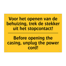 Voor het openen van de behuizing, /.../ - Before opening the casing, unplug /.../