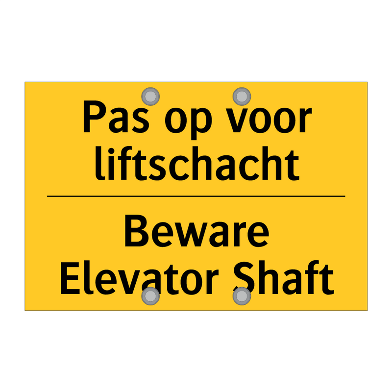 Pas op voor liftschacht - Beware Elevator Shaft