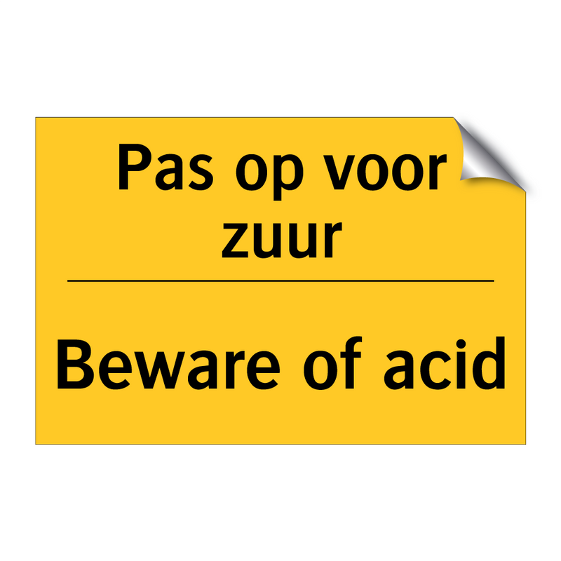 Pas op voor zuur - Beware of acid