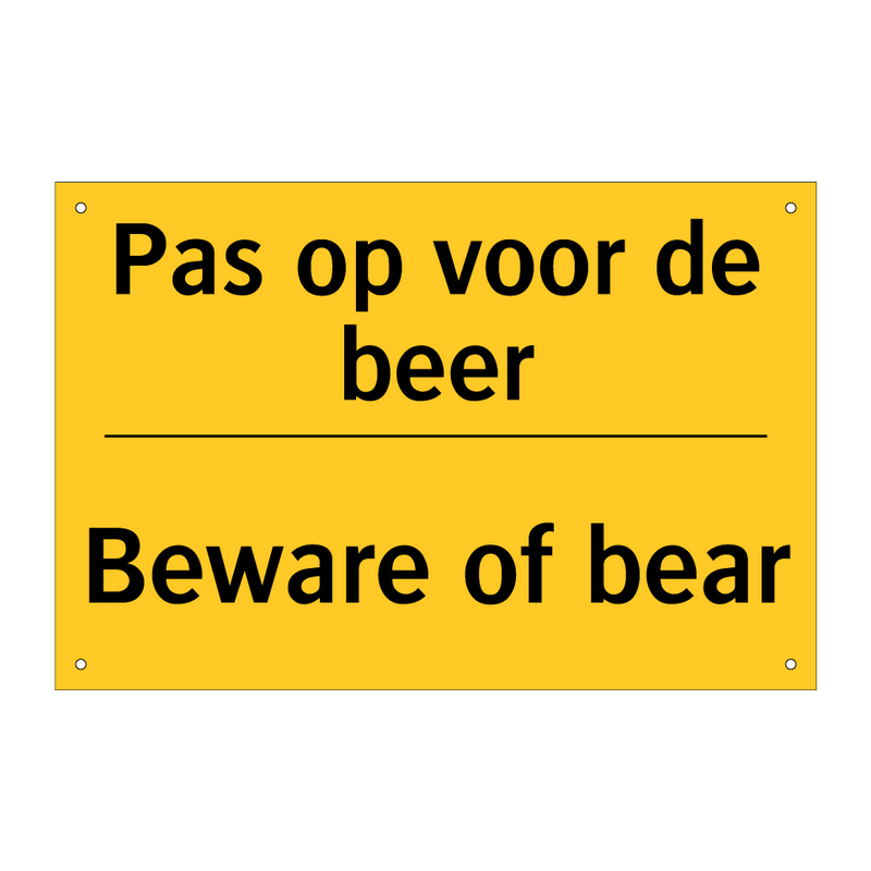Pas op voor de beer - Beware of bear