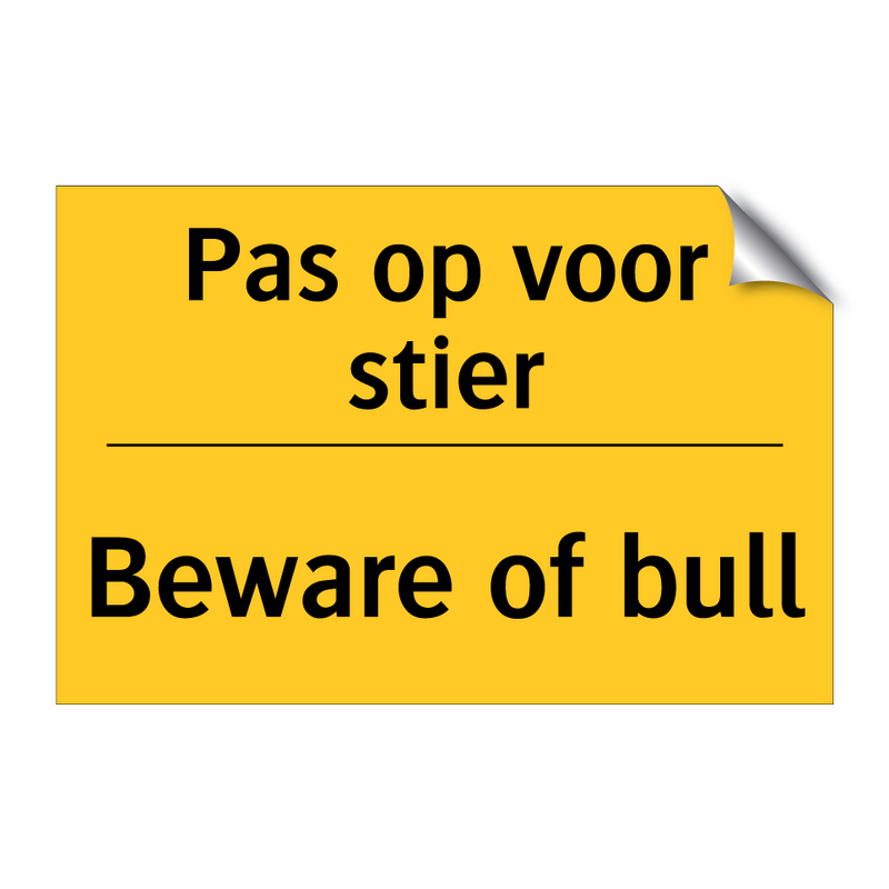 Pas op voor stier - Beware of bull