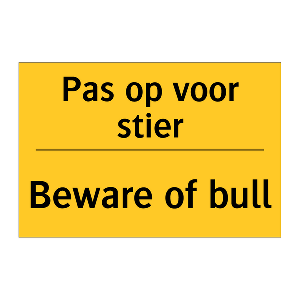 Pas op voor stier - Beware of bull