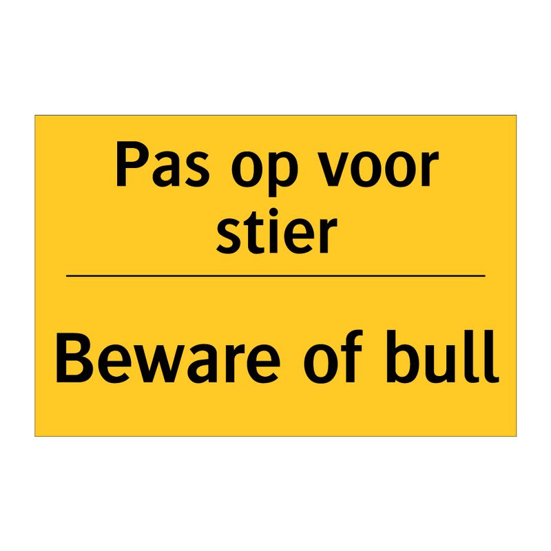 Pas op voor stier - Beware of bull
