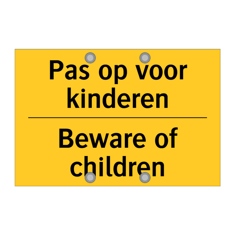 Pas op voor kinderen - Beware of children