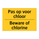Pas op voor chloor - Beware of chlorine