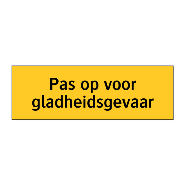 Pas op voor gladheidsgevaar