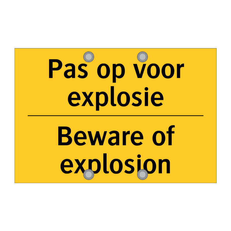 Pas op voor explosie - Beware of explosion