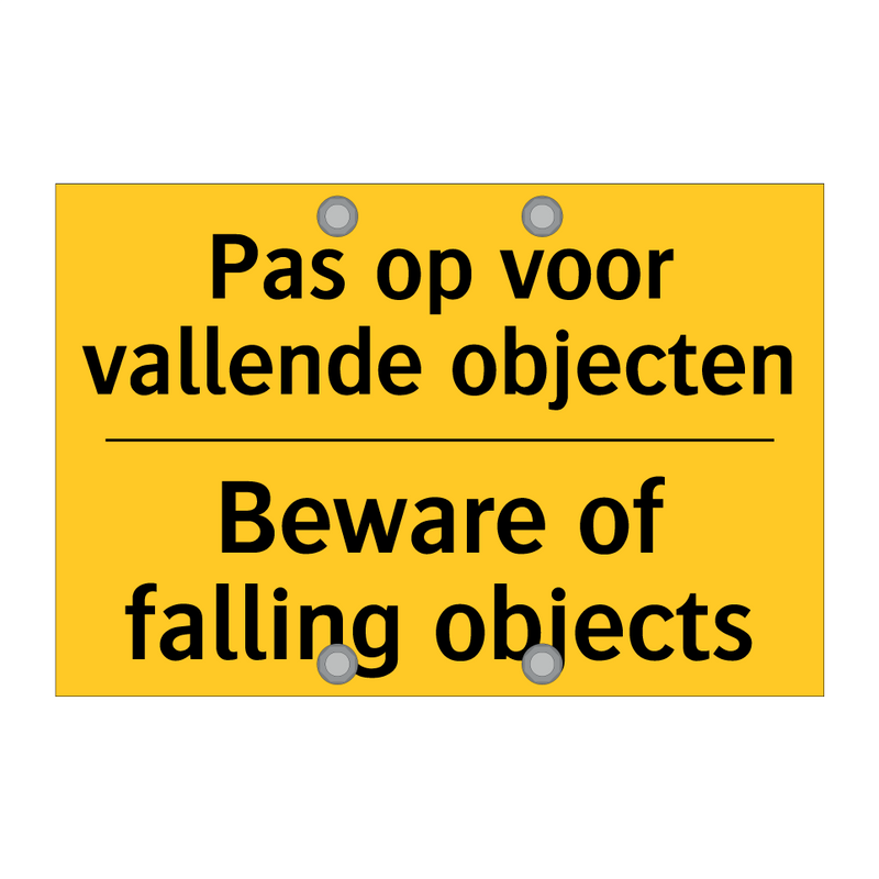 Pas op voor vallende objecten - Beware of falling objects